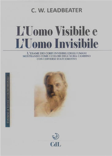 L'Uomo Visibile e l'Uomo Invisibile - Charles Webster Leadbeater
