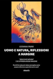 Uomo e natura, riflessioni a margine