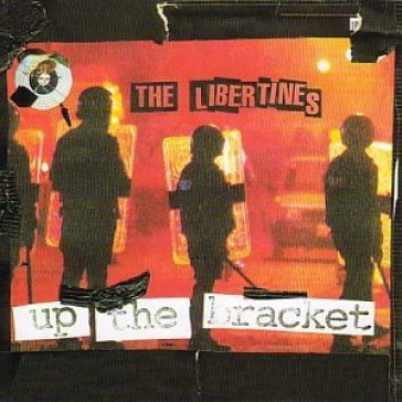 Up the bracket - The Libertines