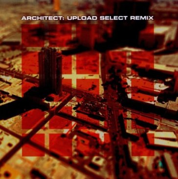 Upload select remix - Architect