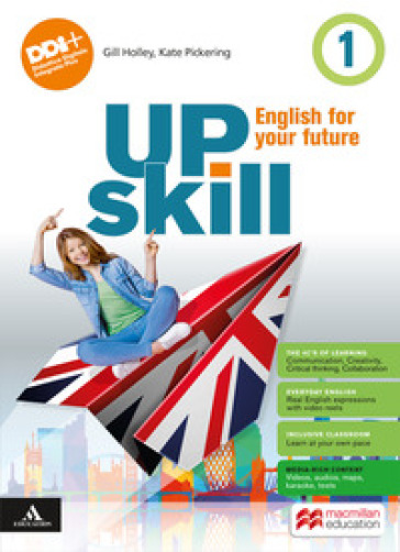 Upskill. English for your future. With Your visual organiser, Culture and citizenship. Per la Scuola media. Con e-book. Con espansione online. Vol. 1