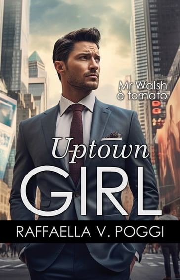 Uptown Girl - Raffaella V. Poggi