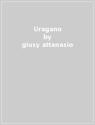 Uragano - giusy attanasio