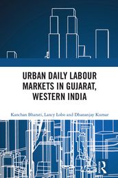 Urban Daily Labour Markets in Gujarat, Western India