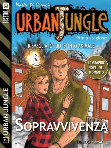 Urban Jungle: Sopravvivenza - Matteo Di Gregorio