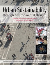 Urban Sustainability Through Environmental Design