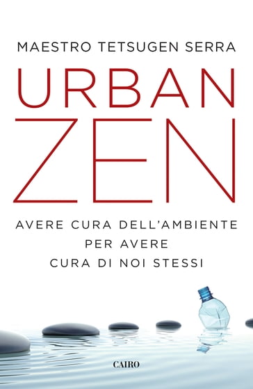 Urban zen - Tetsugen Serra