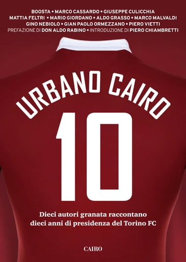 Urbano Cairo 10 - AA.VV. Artisti Vari - Aldo Don Rabino