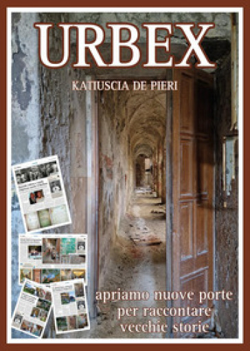 Urbex - Katiuscia De Pieri