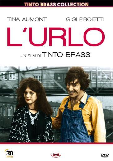 Urlo (L') - Tinto Brass