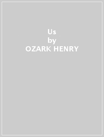 Us - OZARK HENRY