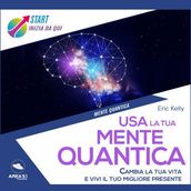 Usa la tua mente quantica