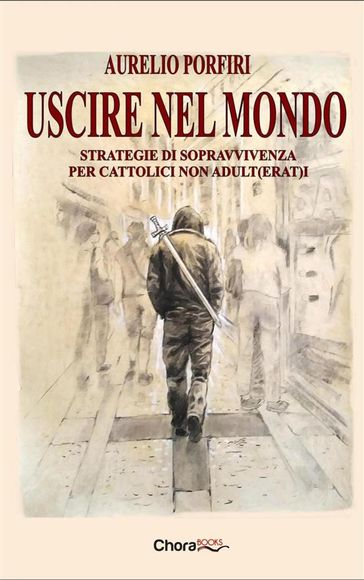 Uscire nel mondo - Aurelio Porfiri