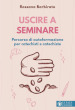 Uscire a seminare. Percorso di autoformazione per catechisti e catechiste