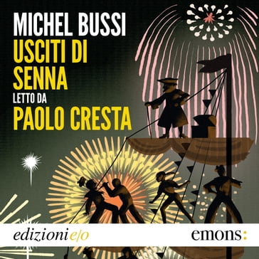 Usciti di Senna - Michel Bussi