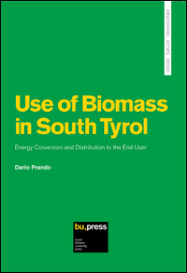 Use of biomass in South Tyrol energy conversion and distribution to the end user - Dario Prando