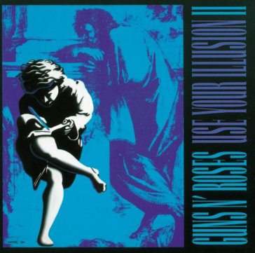 Use your illusion 2 - GUNS N ROSES