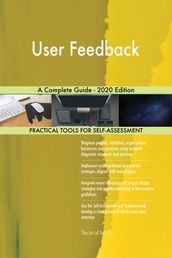 User Feedback A Complete Guide - 2020 Edition