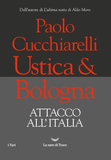 Ustica&Bologna. Attacco all'Italia - Paolo Cucchiarelli