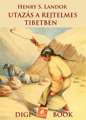 Utazás a rejtelmes Tibetben