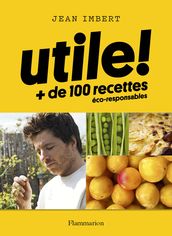 Utile ! Plus de 100 recettes éco-responsables