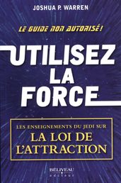 Utilisez la force