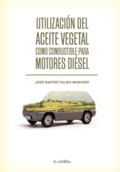 Utilización del aceite vegetal como combustible para motores diésel