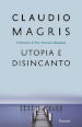 Utopia e disincanto. Saggi 1974-1998