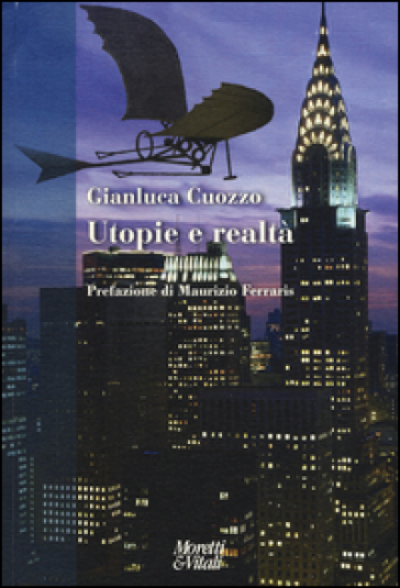 Utopie e realtà - Gianluca Cuozzo