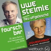 Uwe Steimle: Fourschbar 25 Jahre Kehre Eine Heimatstunde