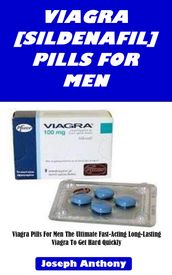 VIAGRA [SILDENAFIL] PILLS FOR MEN