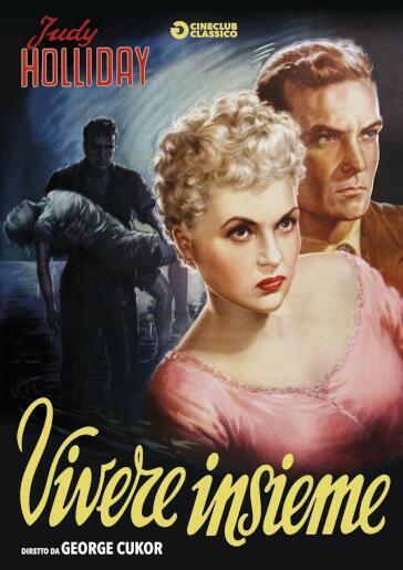 VIVERE INSIEME (DVD) - George Cukor