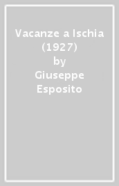 Vacanze a Ischia (1927)