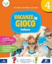 Vacanze in gioco. Italiano. Per la Scuola elementare. Vol. 4
