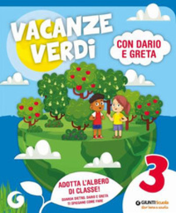 Vacanze verdi. Quaderni multidisciplinari per le vacanze. Per la Scuola elementare. Con Libro: Il bambino perfetto. Vol. 3