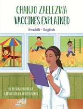 Vaccines Explained (Swahili-English)
