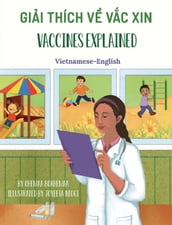 Vaccines Explained (Vietnamese-English)