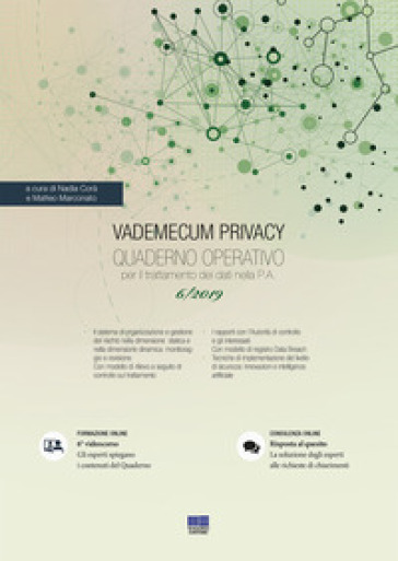 Vademecum Privacy. Quaderno operativo per il trattamento dei dati nella PA (2019). Con Contenuto digitale per accesso on line. 6. - N. Corà | 