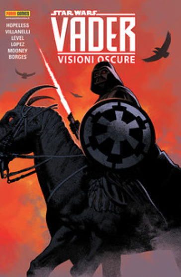 Vader. Star Wars. 5: Visioni oscure - Dennis Hopeless - Paolo Villanelli - Brian Level