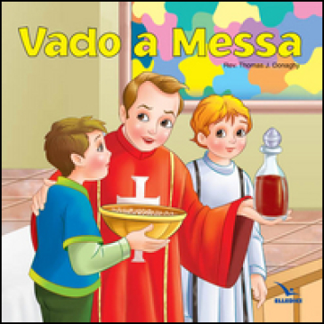 Vado a messa - Thomas J. Donaghy