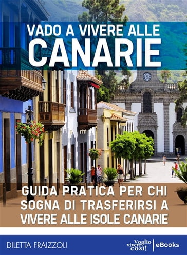 Vado a vivere alle Canarie - Diletta Fraizzoli