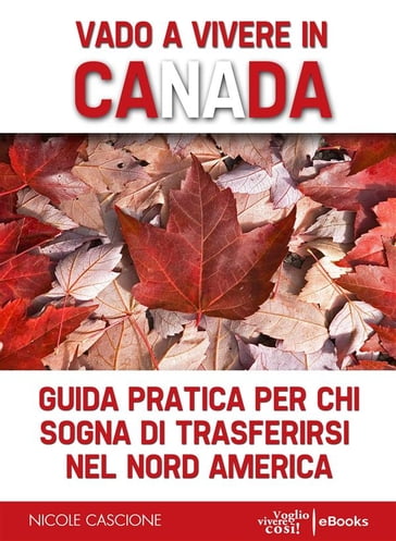 Vado a vivere in Canada - Nicole Cascione