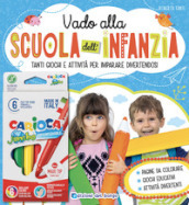 Vado alla scuola dell infanzia. Ediz. a colori. Con scatola da 6 pennarelli