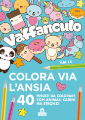 Vaffanculo. Colora via l