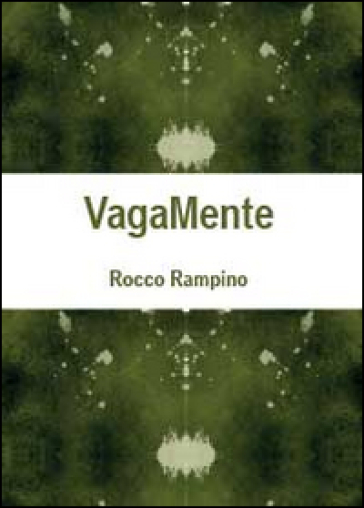 VagaMente - Rocco Rampino
