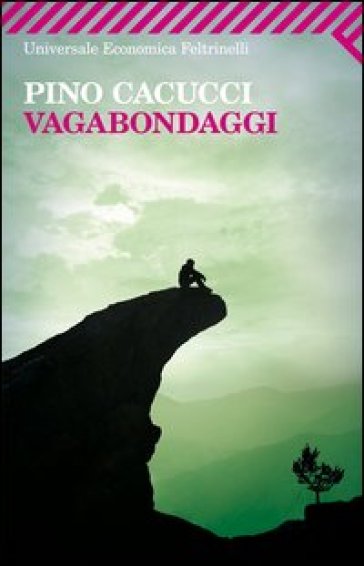 Vagabondaggi - Pino Cacucci