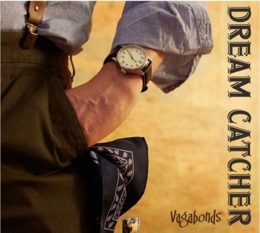 Vagabonds - DREAM CATCHER