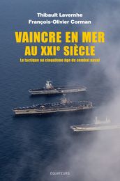 Vaincre en mer au XXI siècle