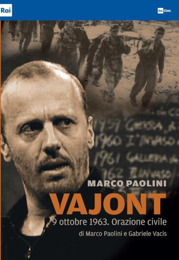 Vajont 9 Ottobre 1963 - Orazione Civile