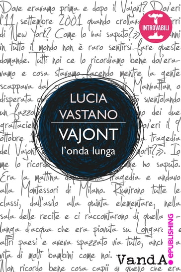 Vajont, l'onda lunga - Lucia Vastano